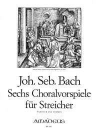 BP 0428 &bull; BACH J.S. 6 Choralvorspiele für Streichquartett