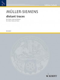 ED 20261 &bull; MÜLLER-SIEMENS - distant traces - Partitur und Sti