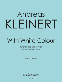VV 233 • KLEINERT - With White Colour - Partitur und Stimme